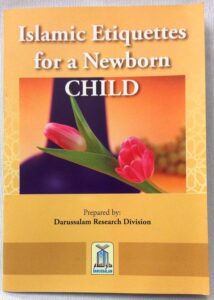 Islamic Etiquette For A Newborn Child