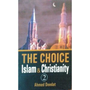 The Choice Islam and Christianity 2