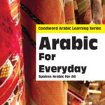 Front Cover of Arabic for Everyday: Spoken Arabic for All