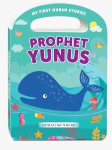 Prophet Yunus (My Handy Board Book)
