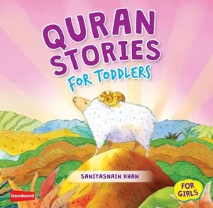 Quran Stories for Toddlers (Board Book) FOR GRILS