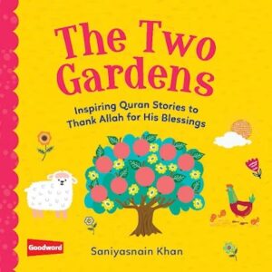 The Two Gardens (Board Book)