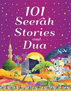 101 Seerah Stories and Dua