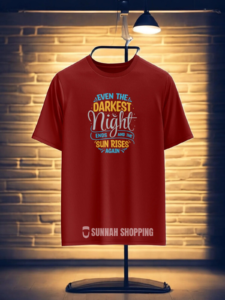 Darkest Night Ends Round Neck Half Sleeve T-Shirts
