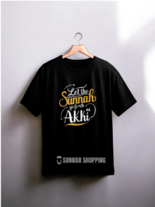 Let the Sunnah Go Forth Akhi Round Neck Half Sleeve T-Shirts