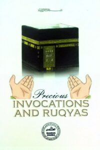Precious Invocations And Ruqyas