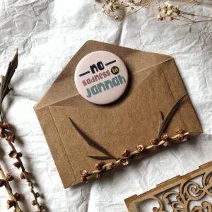"No Sadness in Jannah" Magnet