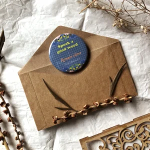 "Speak a good word..." Magnet