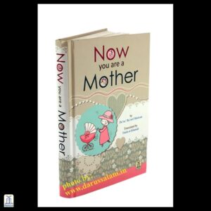 Now You Are A Mother
