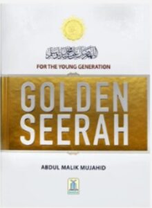 Golden Seerah For The Young Generation