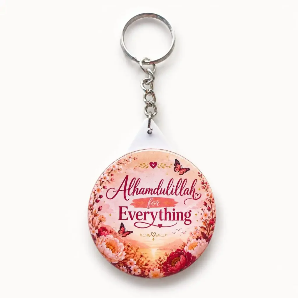 Alhamdulillah for Everything Keychain