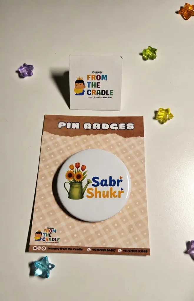 Sabr & Shukr Pin Badge – Islamic Reminder Badge