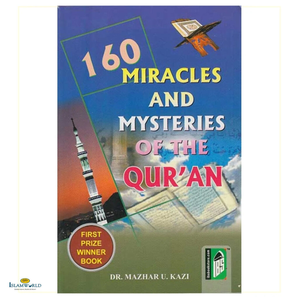 160 Miracles and Mysteries of The Quran