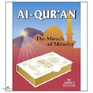 Al-Quran- The Miracle of Miracles