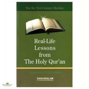 Real Life Lessons From The Holy Quran