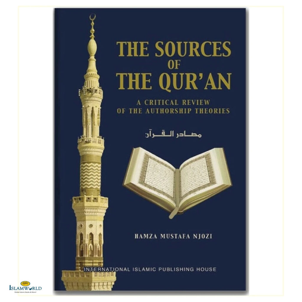 The Sources of the Quran : A Critical Review of the Authorship Theories