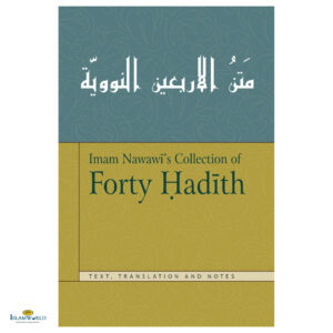 Imam Nawawi’s Collection of Forty Hadith