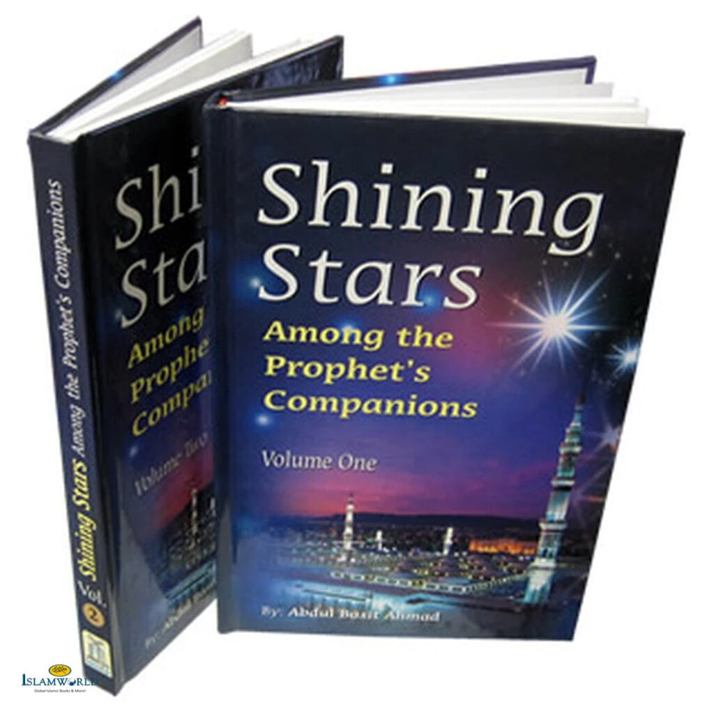 Shining Stars Among the Prophets Companions (2 Volumes)