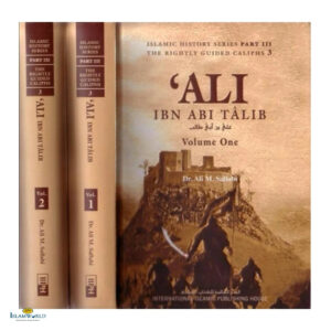 The Biography of Ali Ibn Abi Taalib 2 Vol