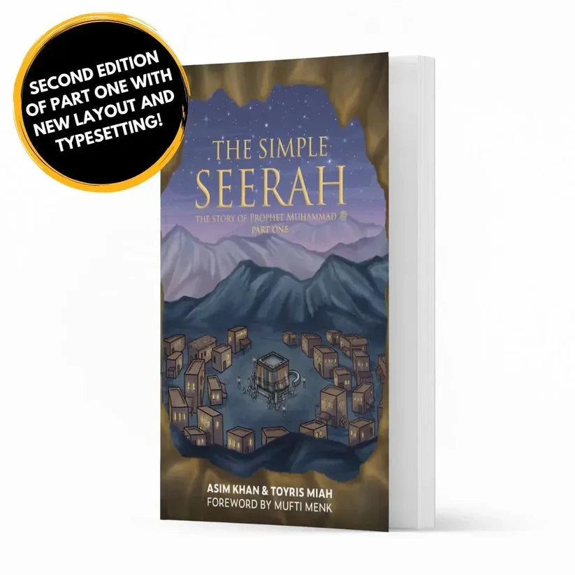 The Simple Seerah: The Story of Prophet Muhammad ﷺ - Part - 1