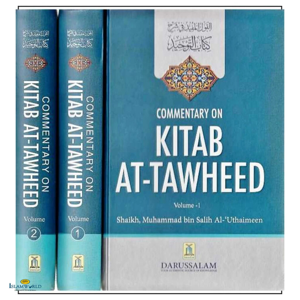 Commentary on Kitab At Tawheed (2 Vol Set)