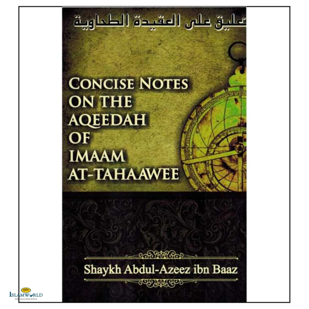 Concise Notes on the Aqeedah of Imaam at-Tahaawee