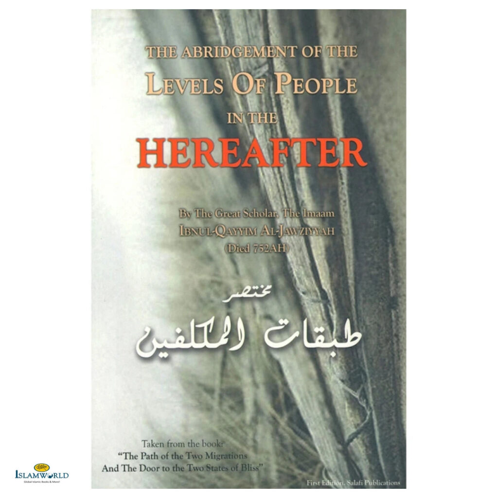 The Abridgment of the Levels of People in the Hereafter