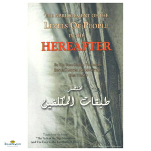 The Abridgment of the Levels of People in the Hereafter