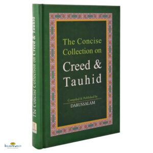 The Concise Collection on Creed and Tauhid
