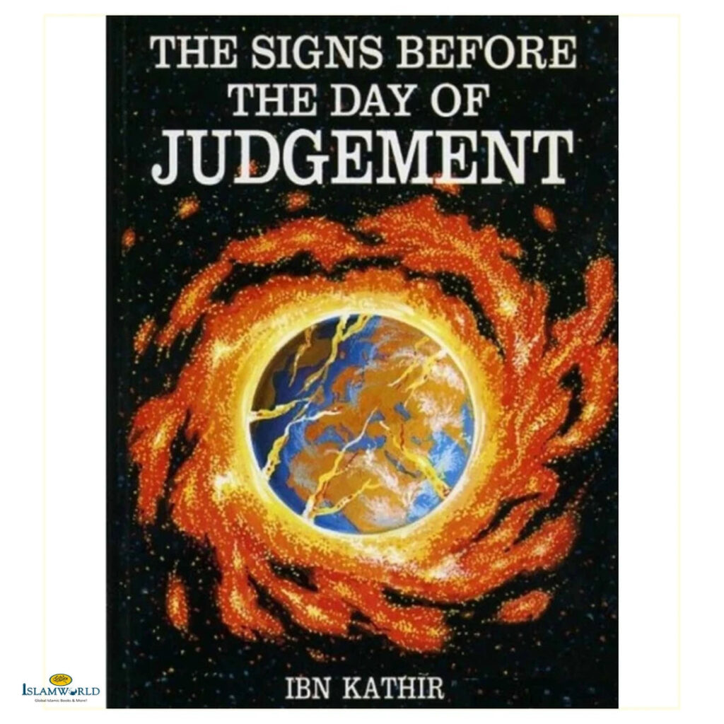The Signs Before The Day Of Judgement