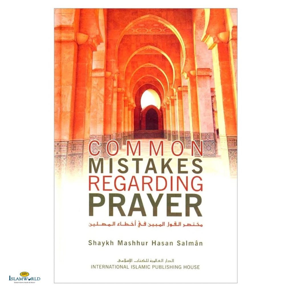 Common Mistakes Regarding Prayer