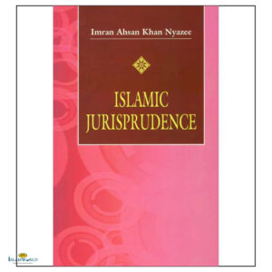 Islamic Jurisprudence: Usul Al-Fiqh