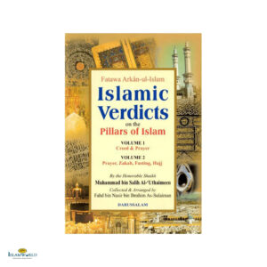 Islamic Verdicts on the Pillars of Islam : 2 Volume Set