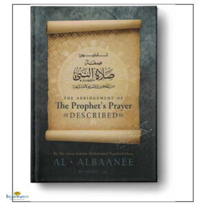 The Abridged Prophet’s Prayer Described