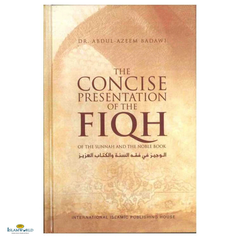 The Concise Presentation of the Fiqh of the Sunnah and the Noble Book