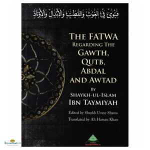 The Fatwa Regarding The Gawth Qutb Abdal And Awtad