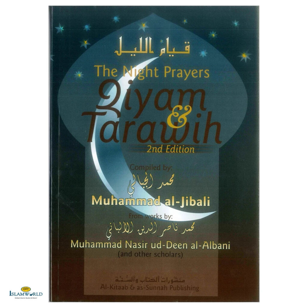 The Night Prayers - Qiyam & Tarawih