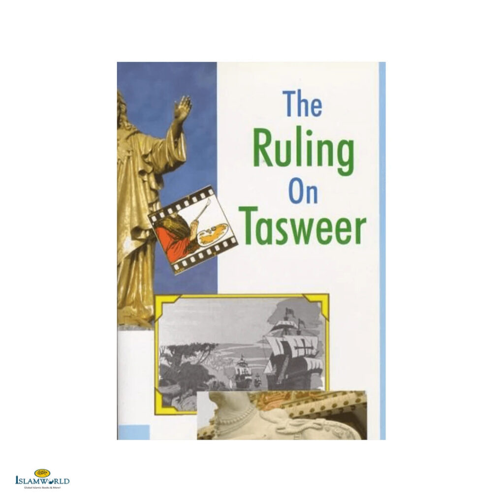 The Ruling on Tasweer