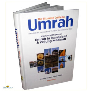 Ultimate Guide to Umrah