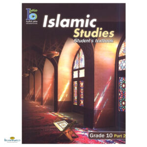 Islamic Studies (Ico) – Grade 10 – Part 2 – Student's Textbook