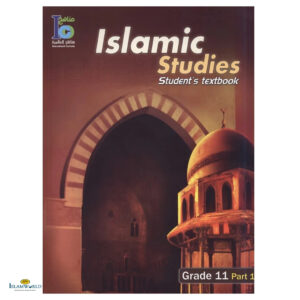 Islamic Studies (Ico) – Grade 11 – Part 1 – Student’s Textbook