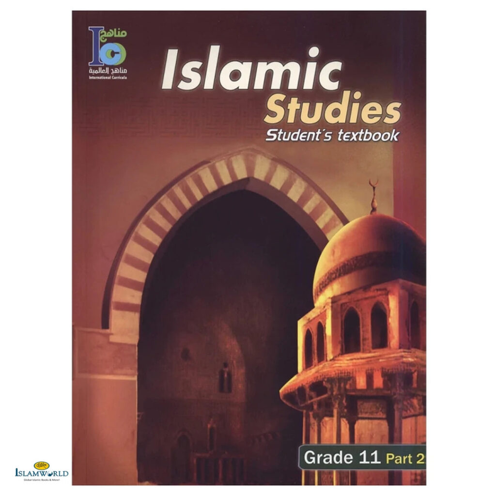 Islamic Studies (Ico) – Grade 11 – Part 2 – Student’s Textbook