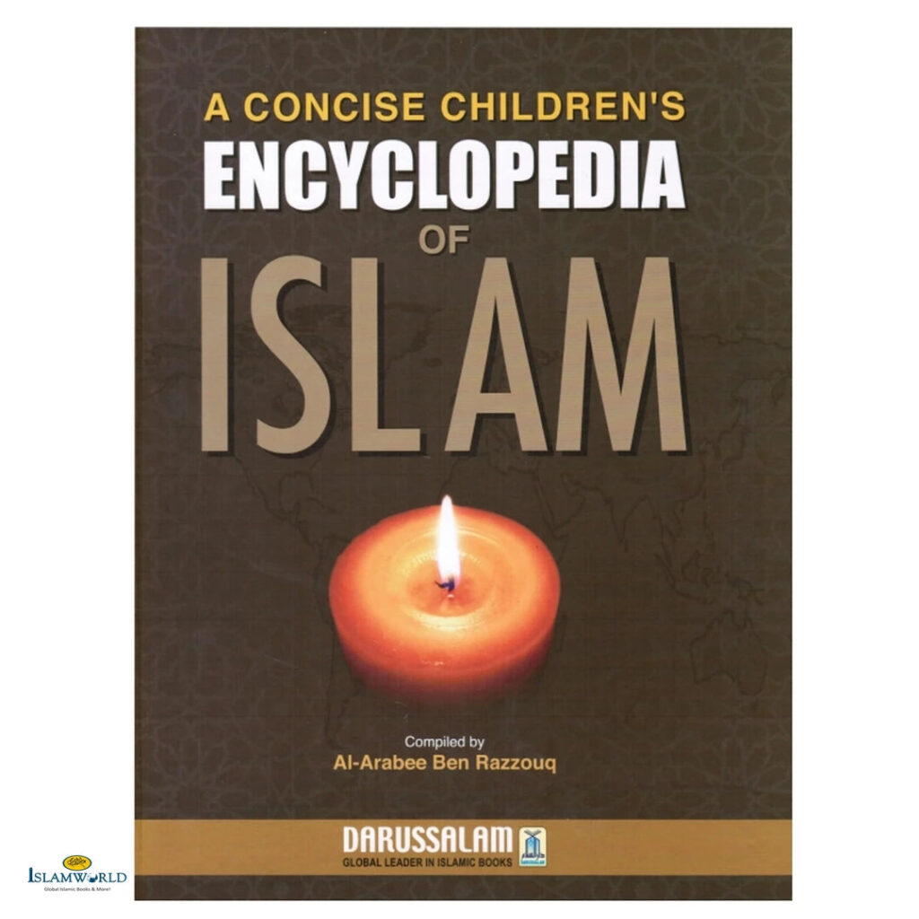 A Concise Children's Encyclopedia of Islam