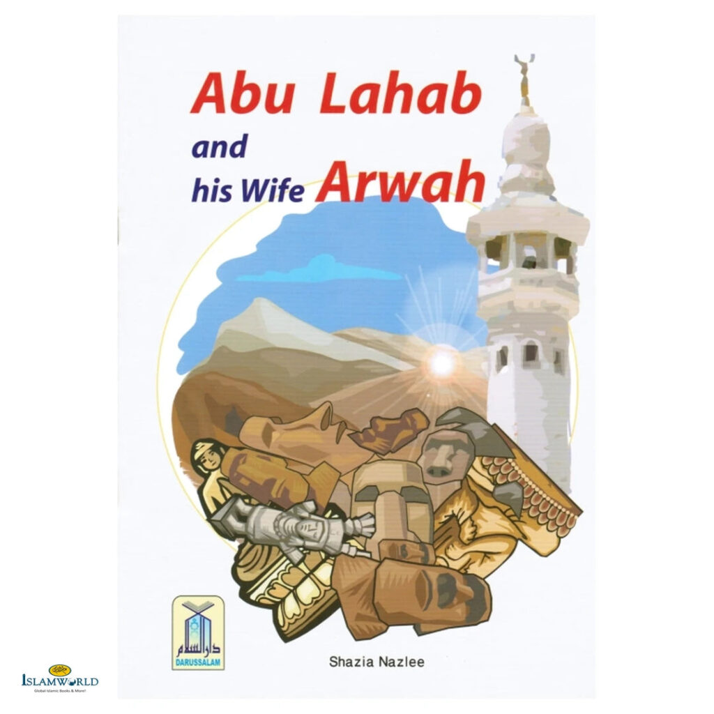 Abu Lahab and His Wife Arwah