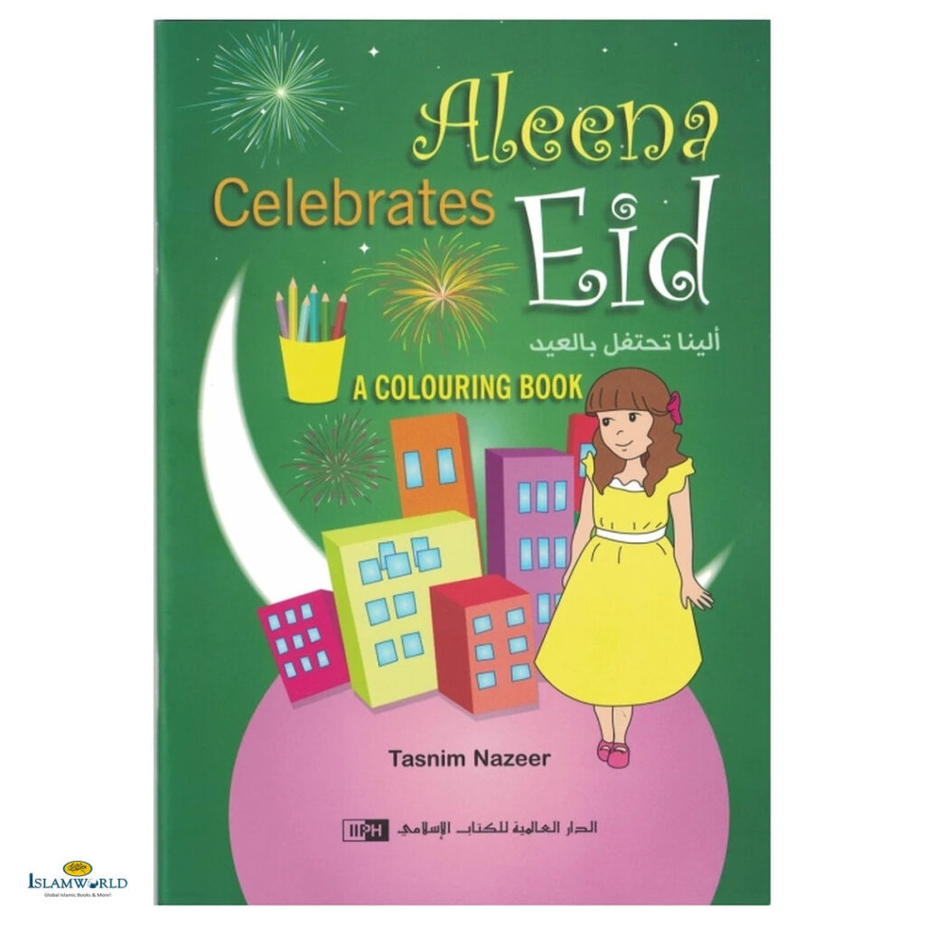 Aleena Celebrates Eid [Colouring Book]