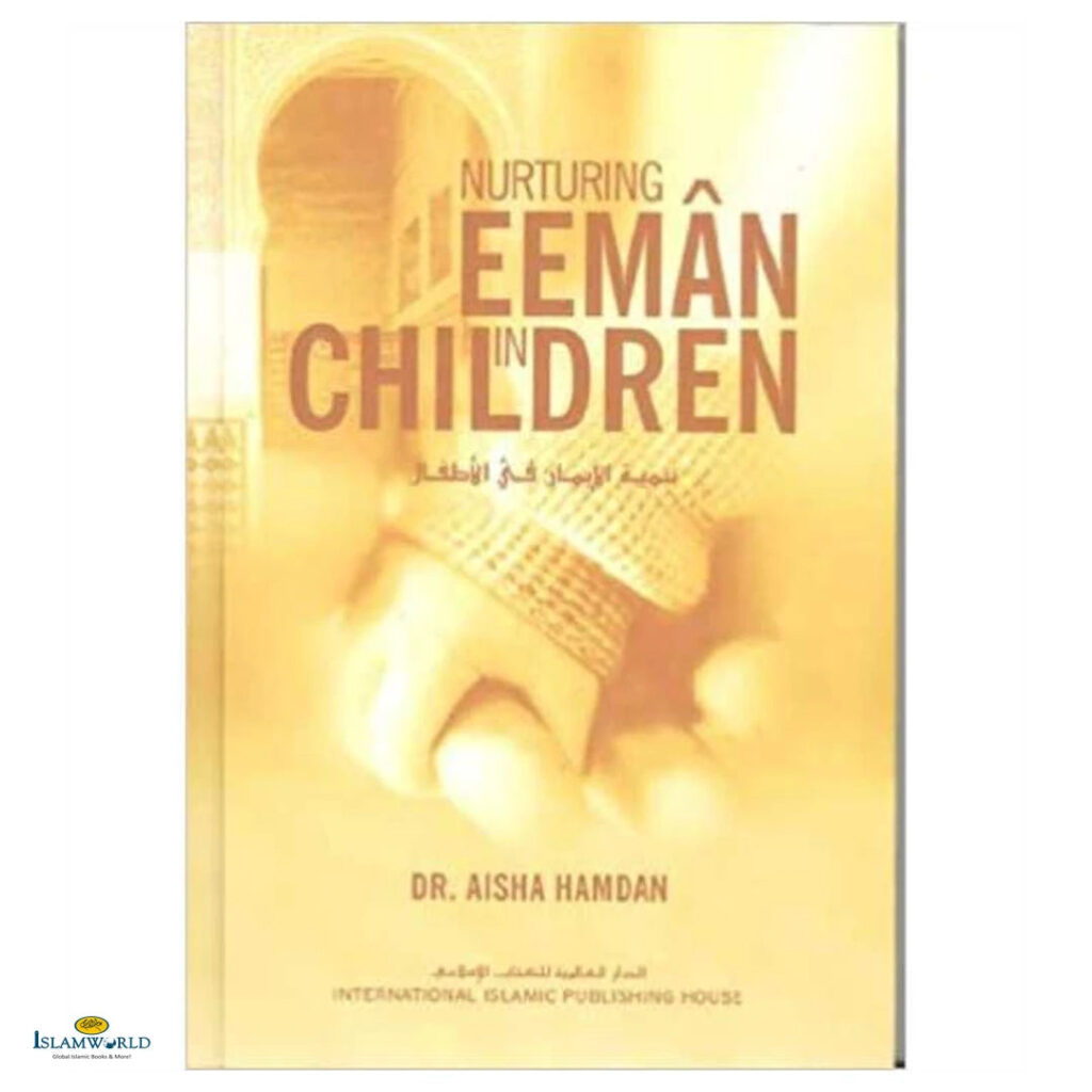 Nurturing Eeman in Children