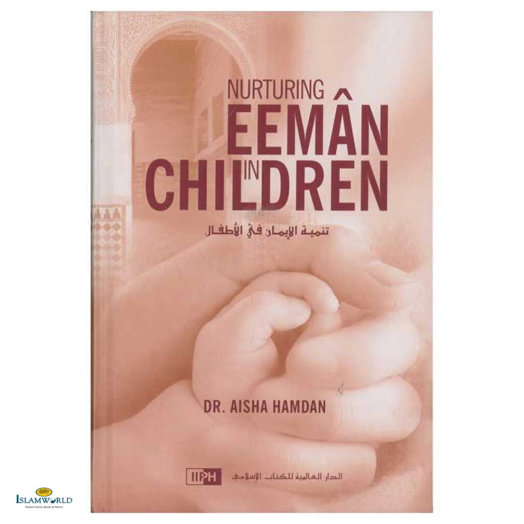 Nurturing Eeman in Children