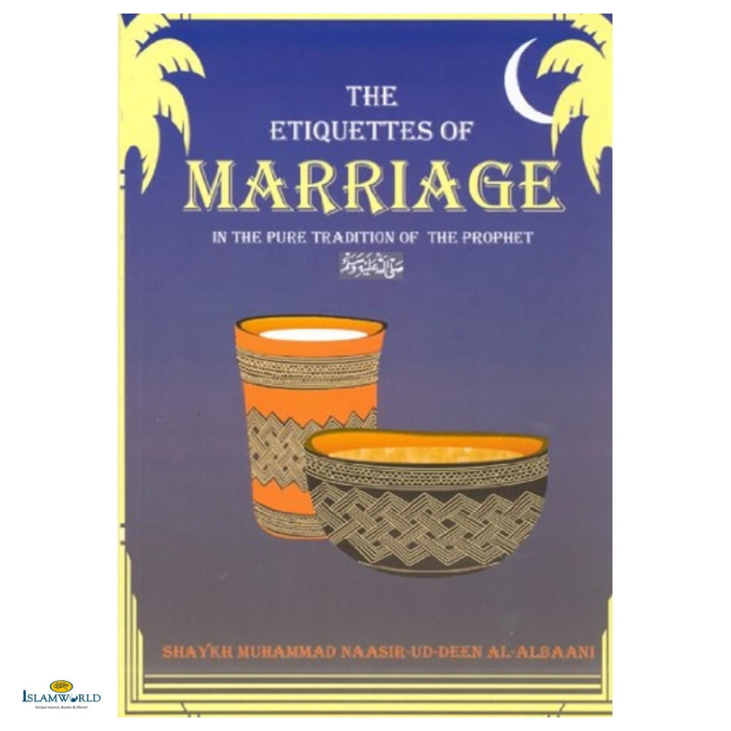 The Etiquettes of Marriage