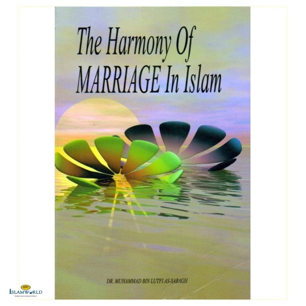 The Harmony of Marriage in Islam