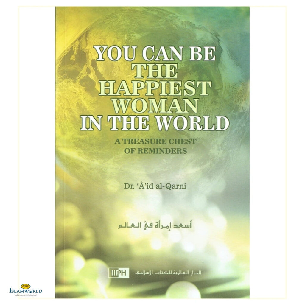 You Can Be the Happiest Woman in the World